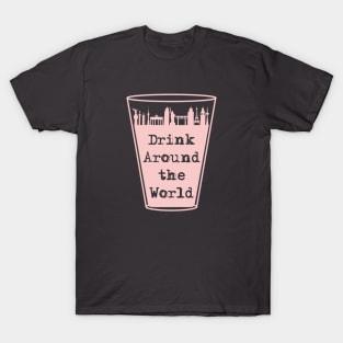 Drink Around the World Country Cup Millennial Pink T-Shirt